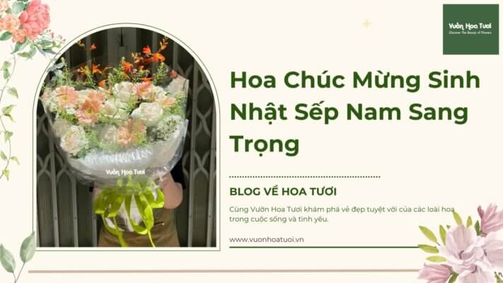 Hoa Chúc Mừng Sinh Nhật Sếp Nam Sang Trọng