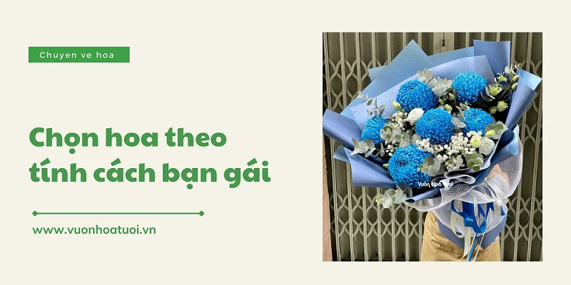 Cách chọn hoa sinh nhật theo tính cách