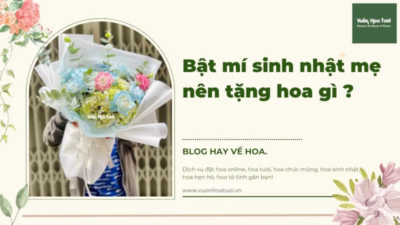 sinh nhật tặng mẹ hoa gì 2
